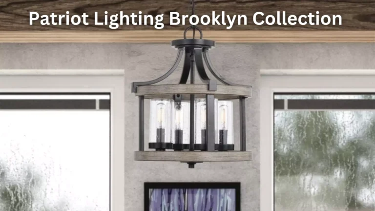 Patriot Lighting Brooklyn Collection